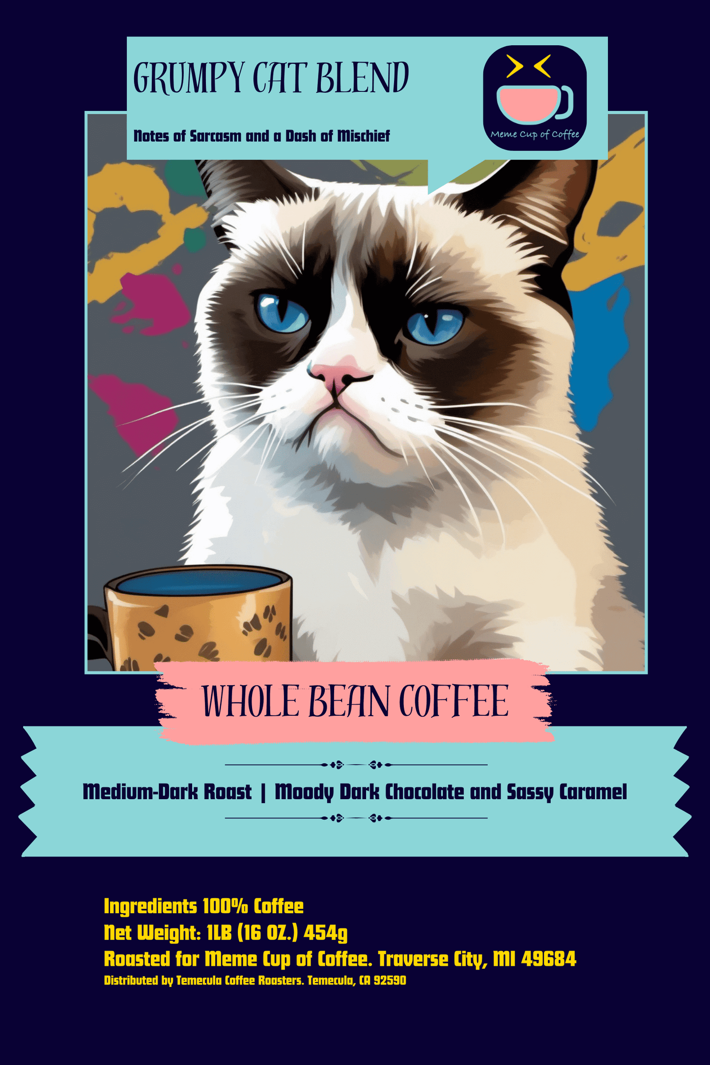 Grumpy Cat Dark Roast Coffee- Embrace Your Inner Curmudgeon - Meme Cup of Coffee