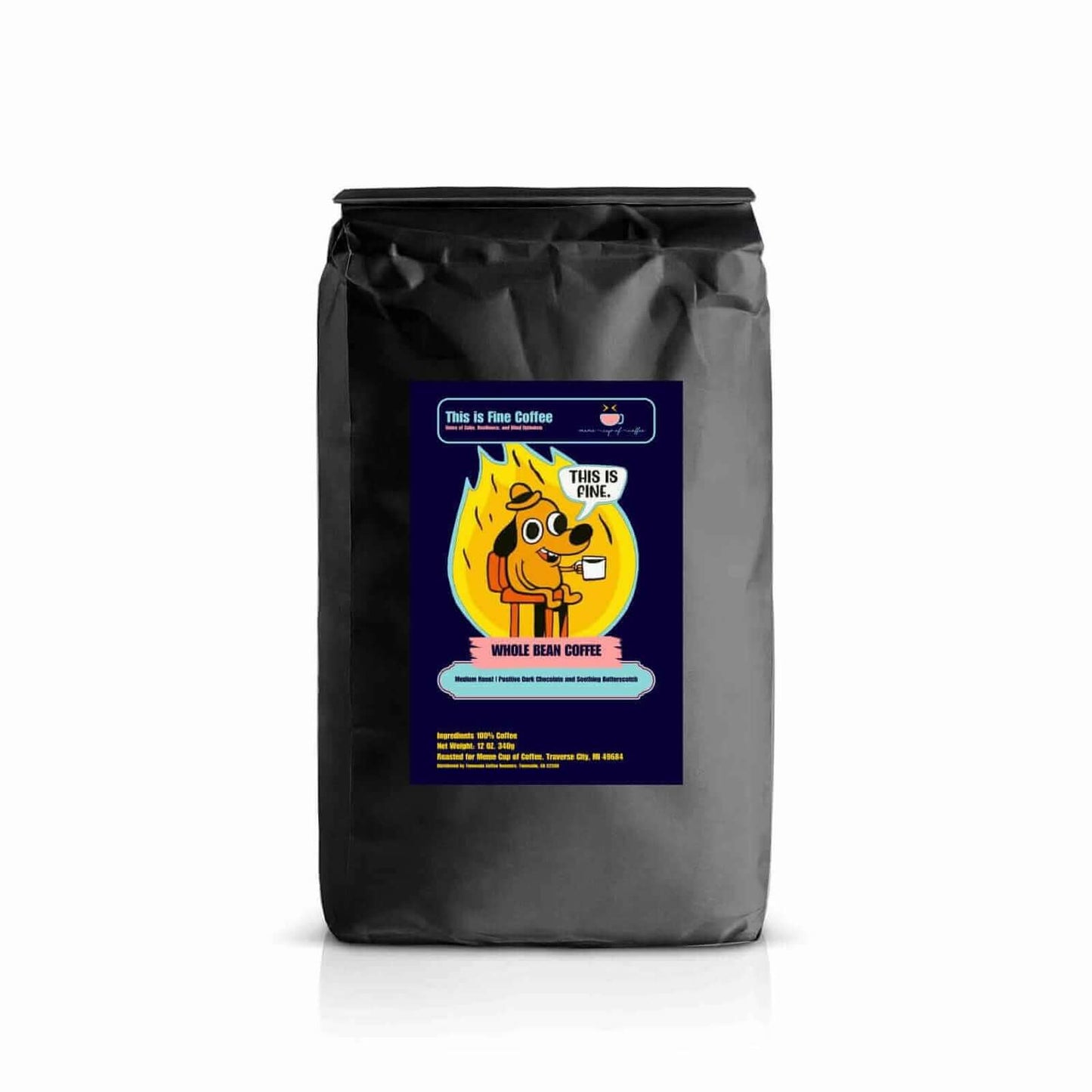 This is Fine Coffee - The Serene Sip amidst Chaos - Meme Cup of Coffee